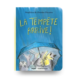 La tempête arrive ! (5+)