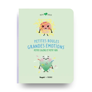 Petite colère et Petit fier (3+)